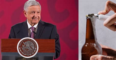 Ya No Se Va A Producir Cerveza En El Norte Amlo Cafe Ciudadano