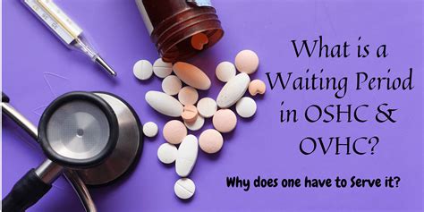 What Is A Waiting Period In Oshc And Ovhc And Why Does One Have To Serve It