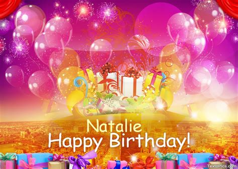 Happy Birthday Natalie Pictures Congratulations