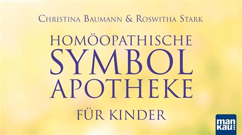 Hom Opathische Symbolapotheke F R Kinder Christina Baumann Und