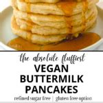 The Fluffiest Ever Vegan Buttermilk Pancakes Refined Sugar Free And