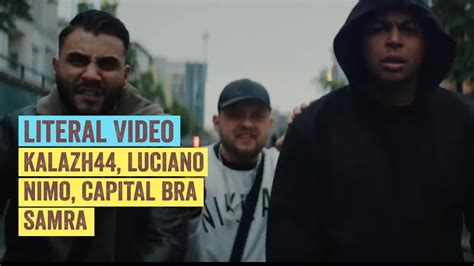 Literal Video KALAZH44 X LUCIANO X NIMO X CAPITAL BRA X SAMRA ROYAL