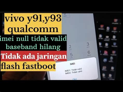 Vivo Y Y Imei Null Baseband Unknown Tidak Ada Layanan Pita Basis