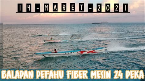 BALAPAN PERAHU FIBER MESIN DOMPENG 24 PEKA II AMAZING Boat Race YouTube