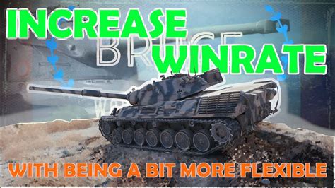 Increase Winrate With Being A Bit More Flexible World Of Tanks Guide