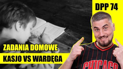 Don Kasjo vs Wardęga Najjjka i wolność słowa Koniec zadań domowych