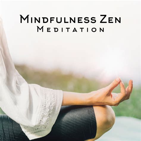 Mindfulness Zen Meditation Album By Zen Meditate Spotify