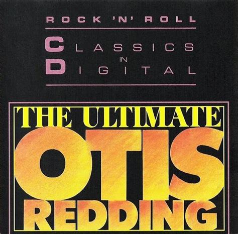 Otis Redding – The Ultimate Otis Redding | Releases | Discogs