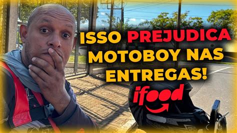 Entregador Ifood ISSO PREJUDICA OS MOTOBOY NAS ENTREGAS Vlog O