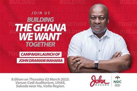 Mahama To Launch Building The Ghana We Want Together Campaign Today