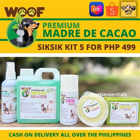 Woof Premium Madre De Cacao SIKSIK KIT Lazada PH