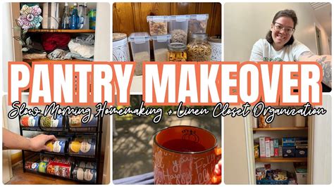 Slow Fall Morning Homemaking Pantry Makeover Linen Closet