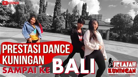 Jelajah Kuningan Mengenal Komunitas Dance Kuningan YouTube