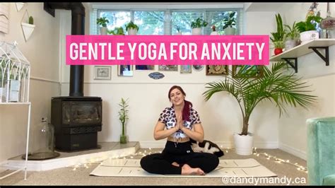 Gentle Yoga For Anxiety Youtube