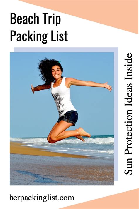 Beach Travel Pack List Dont Forget The Sun Protection Packing List For Travel Beach Trip