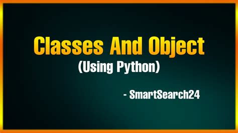 Classes And Objects In Python How To Create Class And Syntax In Python