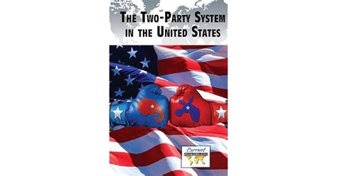 The Two Party System In The United States By Barbara Krasner