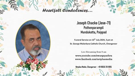 Funeral Service Live Streaming Of Joseph Chacko Jose