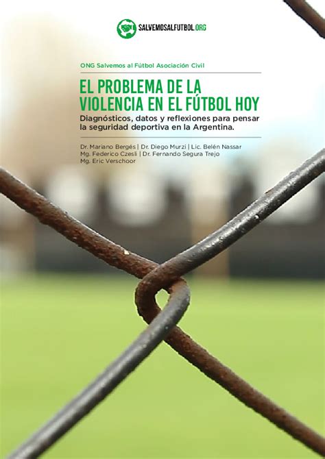 Pdf El Problema De La Violencia En El Fútbol Hoy Diagnósticos Datos