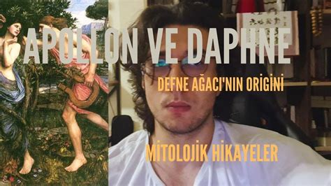 Apollon Ve Daphne Nin Hikayesi Defne Yapra Ne Anlam Ta R