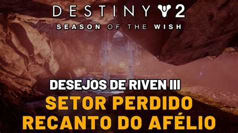 Destiny Desejos De Riven Setor Perdido Recanto Do Af Lio Youtube