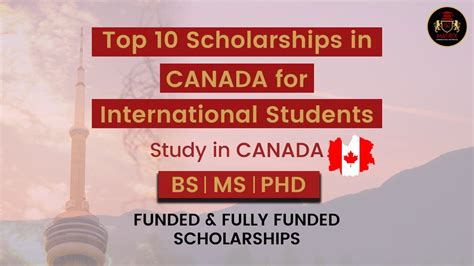 Top 10 Scholarships In Canada For International Students Fully Funded