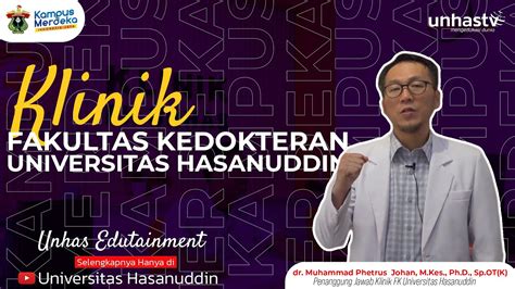 Unhas Edutainment Seputar Klinik Fk Unhas Youtube