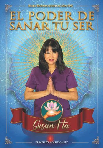 Libro El Poder De Sanar Tu Ser Reiki Biodescodificaci Lty3 Cuotas