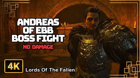 Lords Of The Fallen [boss Fight] Andreas Of Ebb No Damage Youtube