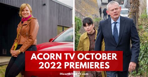 Whats New On Acorn Tv Acorn Tv Premieres In October 2022 I Heart