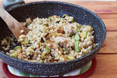 Orzo Perlato Con Tonno E Zucchine Gustofantasia