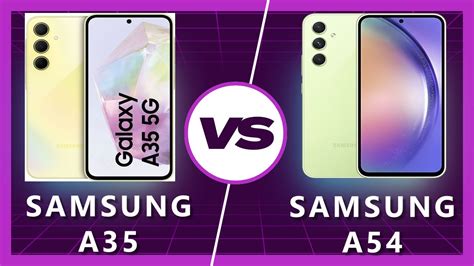 Samsung A35 Vs Samsung A54 Which Should You Pick Youtube