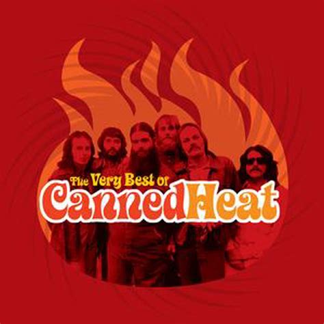 The Very Best Of Canned Heat By Canned Heat On Apple Music