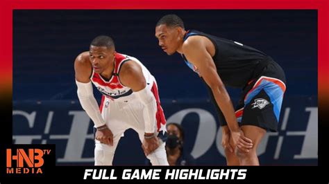 Washington Wizards Vs Okc Thunder 42321 Full Highlights Youtube