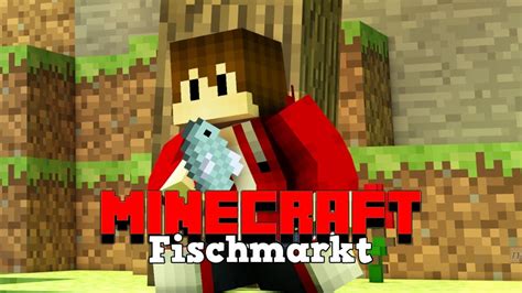 Let S Play Minecraft Vanilla Deutsch 026 Fischmarkt Let S Play