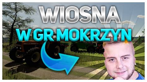 Wiosna W Gr Mokrzyn Fs Gr Mokrzyn Bronczek Rozsiewa Naw Z