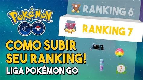 Como subir seu ranking na Liga de Batalha GO Pokémon GO YouTube