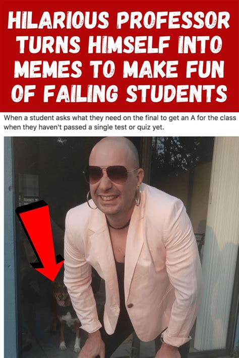 Hilarious Professor Turns Himself Into Memes To Make Fun Of Failing ...