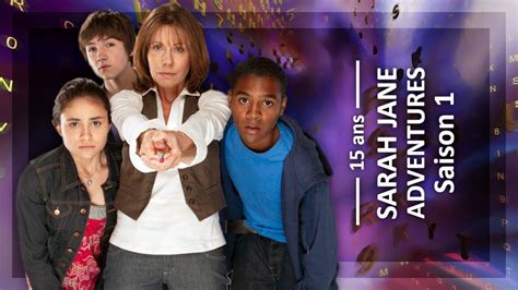 The Sarah Jane Adventures saison 1 15 ans après YouTube