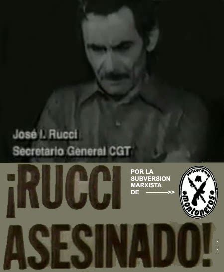 Agencia Informativa Ciriaco CuitiÑo Asesinato De Jose Rucci Y Un Discurso Ortodoxo De Juan