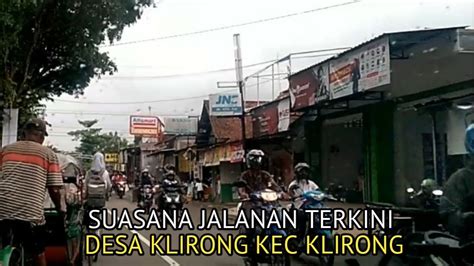 Suasana Perjalanan Menuju Desa Klirong Kec Klirong Kab Kebumen Jawa