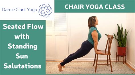 Chair Yoga Seated Warm Up With Standing Sun Salutations YouTube