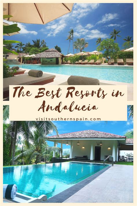 20 Best Resorts in Andalucia for Every Budget - Visit Southern Spain