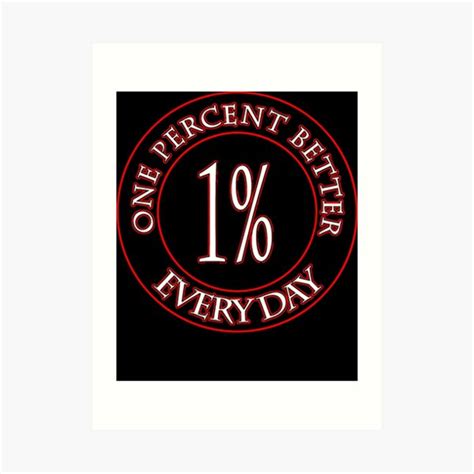 One Percent Better Everyday 1 Round Logo Art Print For Sale By