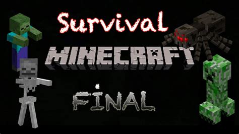 Minecraft Survival Ep The End Final Youtube