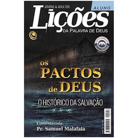 Lições da Palavra de Deus Nº 46 OS Pactos de Deus Central Gospel