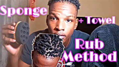 Sponge Towel Rub Method How To Get Semi FreeForm Dreads The Best Way