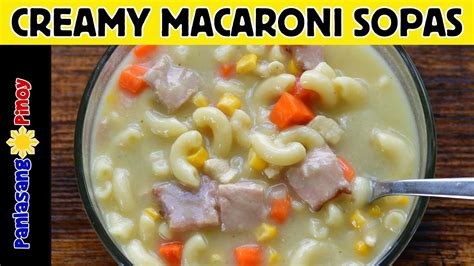 Creamy Macaroni Sopas Hack Youtube