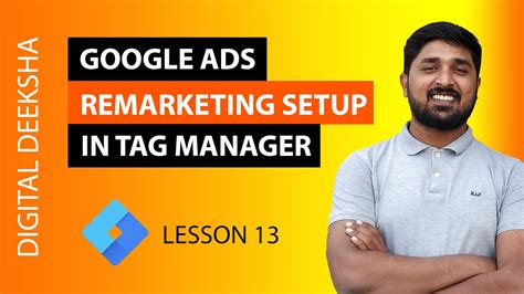 Google Tag Manager Google Ads Remarketing Tag Setup With Gtm