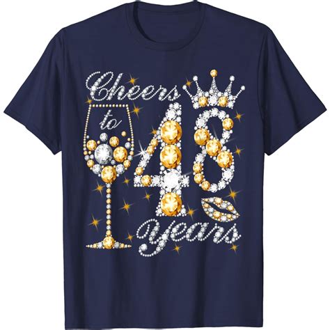 เสื้อยืด พิมพ์ลาย Cheers To 48 Years Old Happy 48th Birthday Queen